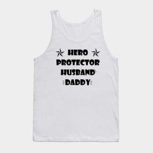 Husband Daddy Protector Hero - Father's day gift Tank Top